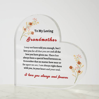 To My Loving Grandmother Acrylic Heart Plaque -  Mother's Day, Birthday, Special Ocassion Gift