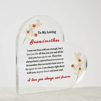 To My Loving Grandmother Acrylic Heart Plaque -  Mother's Day, Birthday, Special Ocassion Gift