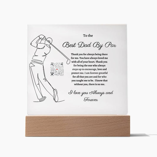 Best Dad By Par Acrylic Plaque with Personalized QR Code | Father's Day, Birthday, special Occasion Gift for Dad