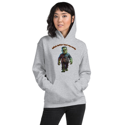 "Witch Better Have My Candy" Unisex Hoodie - Playful and Cozy Halloween Style for All