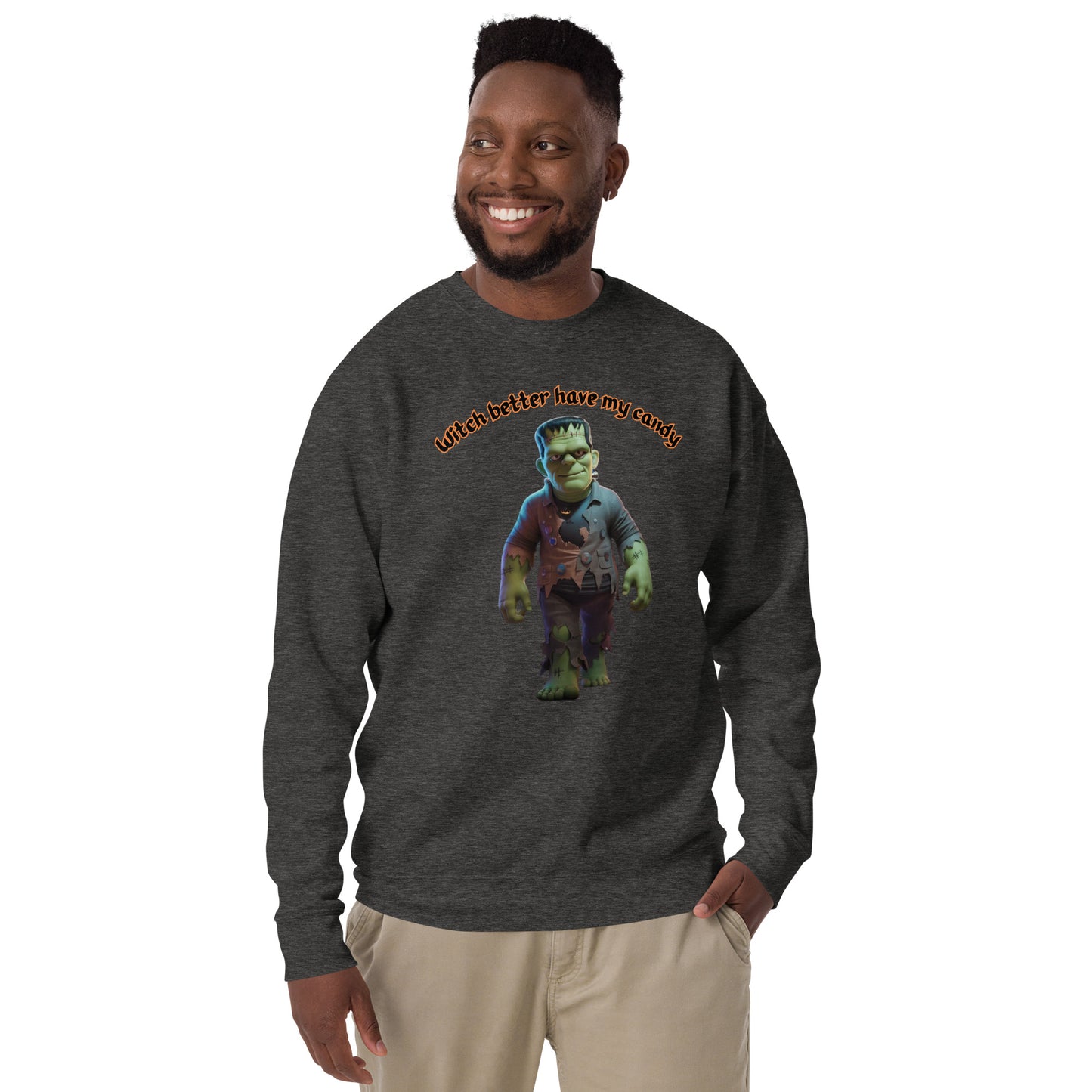 "Witch Better Have My Candy" Unisex Premium Sweatshirt with Frankenstein - Cozy, Stylish, and Perfect for Halloween